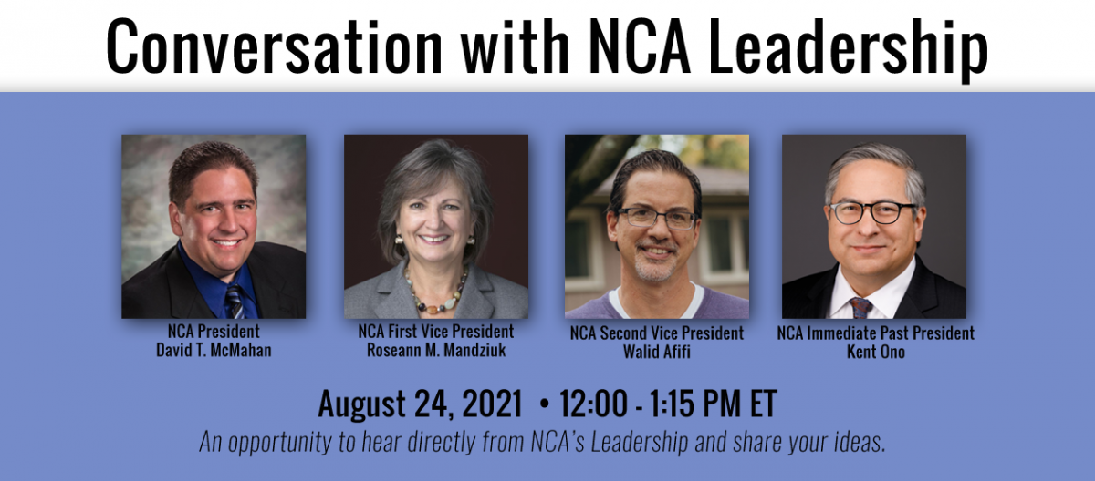 Conversation with NCA Leadership National Communication Association